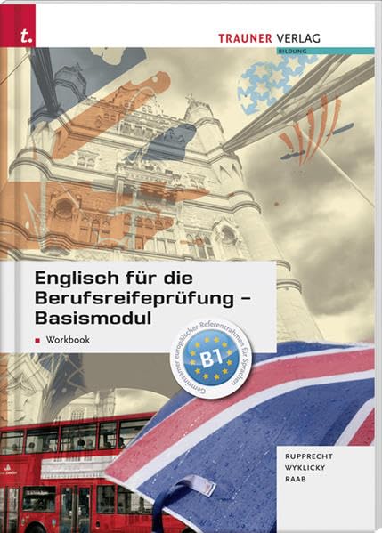 Englisch für die Berufsreifeprüfung - Basismodul Workbook Study Guides