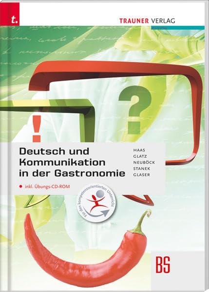 Deutsch und Kommunikation in der Gastronomie inkl. Übungs-CD-ROM Professional & Reference Books