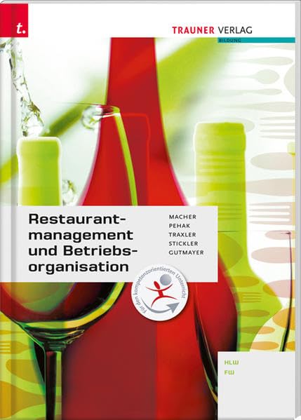 Für HLW/FW-Schulversuchsschulen: Restaurantmanagement und Betriebsorganisation Business, Finance & Career