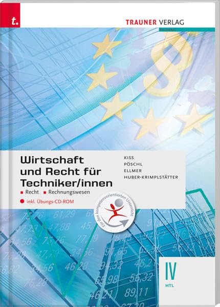 Wirtschaft und Recht für Techniker/innen IV HTL inkl. digitalem Zusatzpaket Law