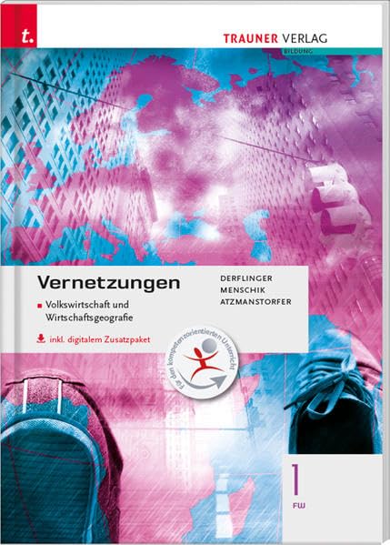 Vernetzungen - Geografie (Volkswirtschaft und Wirtschaftsgeografie) 1 FW inkl. digitalem Zusatzpaket Business, Finance & Career