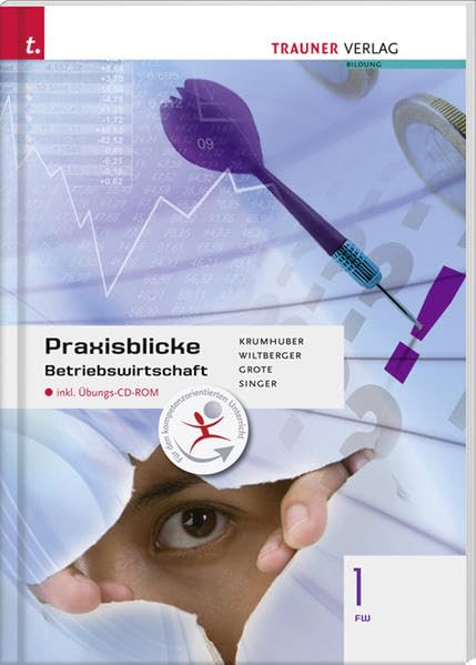 Praxisblicke - Betriebswirtschaft 1 FW inkl. digitalem Zusatzpaket Business, Finance & Career