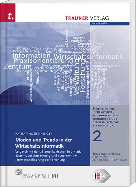 Moden und Trends in der Wirtschaftsinformatik, Schriftenreihe Informations-/Kommunikations-Technologie und gesellschaftliche Verantwortung Band 2 Business, Finance & Career