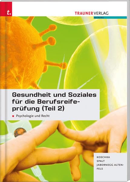 Gesundheit und Soziales für die Berufsreifeprüfung (Teil 2) Study Guides