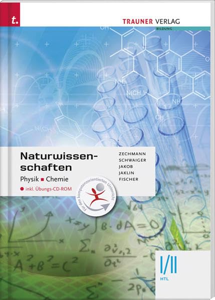 Naturwissenschaften I/II HTL Physik, Chemie inkl. Übungs-CD-ROM Business, Finance & Career