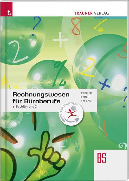 Rechnungswesen für Büroberufe:: Buchführung 2 Business, Finance & Career