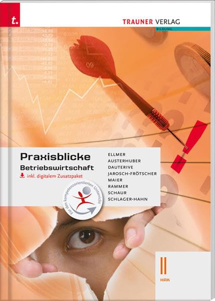 Praxisblicke - Betriebswirtschaft II HAK inkl. Übungs-CD-ROM Business, Finance & Career