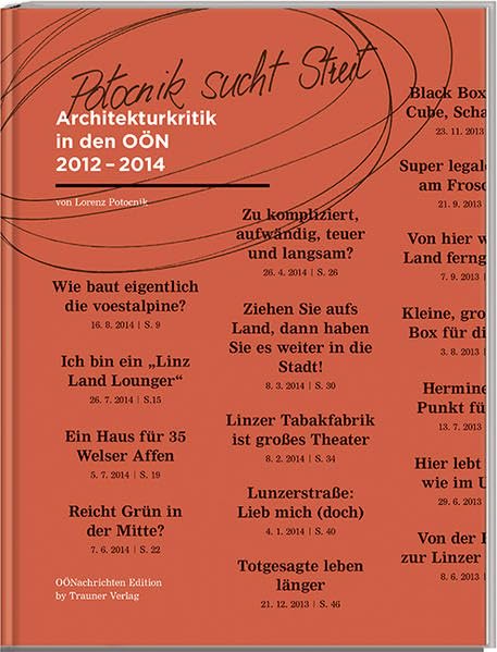 Potocnik sucht Streit - Architekturkritik in den OÖN 2012-2014 Architecture