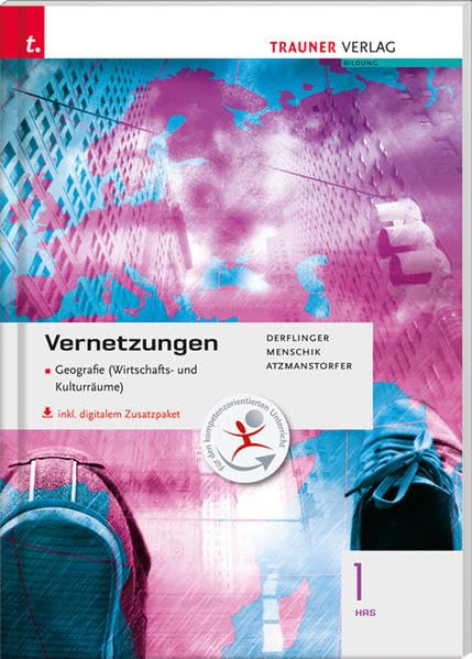 Vernetzungen - Geografie (Wirtschafts- und Kulturräume) 1 HAS inkl. Übungs-CD-ROM Geology & Geography