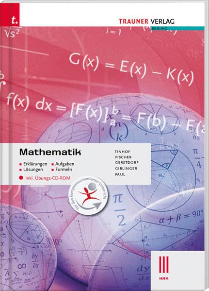 Mathematik III HAK inkl. Übungs-CD-ROM - Erklärungen, Aufgaben, Lösungen, Formeln Study Guides