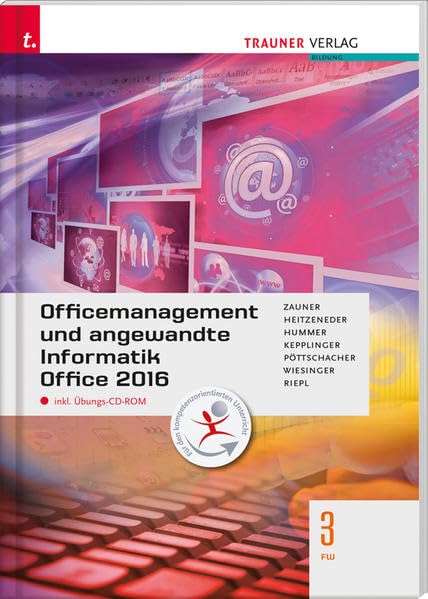 Officemanagement und angewandte Informatik 3 FW Office 2013 inkl. Übungs-CD-ROM Business, Finance & Career