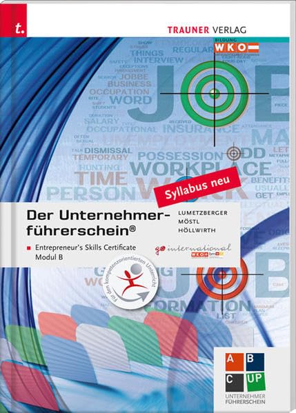 Der Unternehmerführerschein - Entrepreneur's Skills Certificate, Modul B: Syllabus neu Study Guides