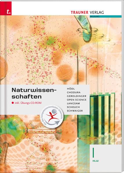 Naturwissenschaften I HLW inkl. Übungs-CD-ROM: Für Schulen in Österreich Business, Finance & Career