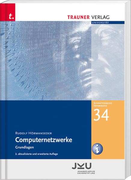 Computernetzwerke, Schriftenreihe Informatik, Band 34 Computer Science