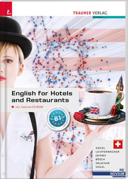 English for Hotels and Restaurants inkl. Exercise-CD-ROM - Ausgabe für die Schweiz Leisure, Home & Garden