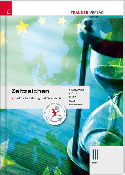 Zeitzeichen - Politische Bildung und Geschichte III HAK Study Guides