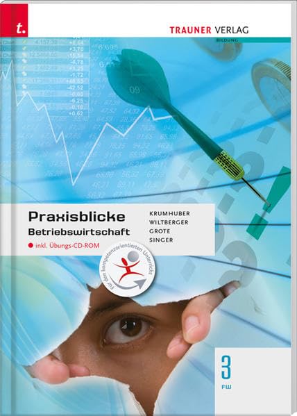 Praxisblicke - Betriebswirtschaft 3 FW inkl. digitalem Zusatzpaket Business, Finance & Career