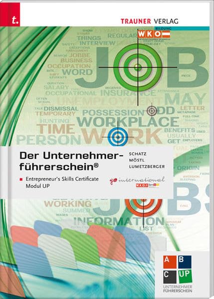 Der Unternehmerführerschein - Entrepreneur's Skills Certificate, Modul UP Business, Finance & Career
