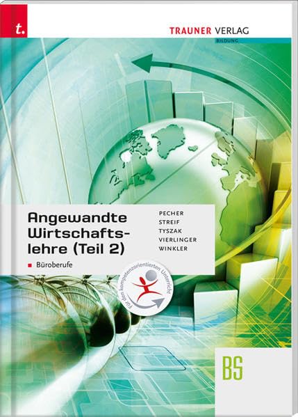 Angewandte Wirtschaftslehre für Büroberufe (Teil 2) Business, Finance & Career