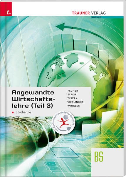 Angewandte Wirtschaftslehre für Büroberufe (Teil 3): Für Schulen in Österreich Business, Finance & Career