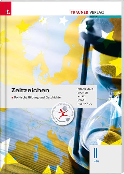 Zeitzeichen - Politische Bildung und Geschichte II HAK: Für Schulen in Österreich Business, Finance & Career