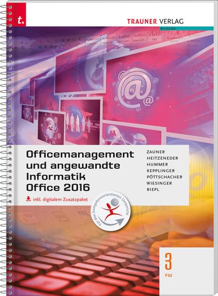 Officemanagement und angewandte Informatik 3 FW Office 2016 inkl. Übungs-CD-ROM Business, Finance & Career