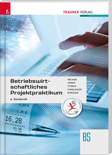 Betriebswirtschaftliches Projektpraktikum für Büroberufe Business, Finance & Career