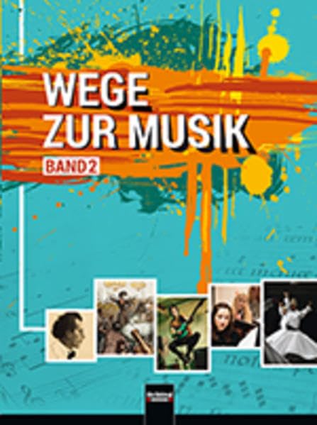 Wege zur Musik 2 NEU, SBNr 3363 Arts & Music