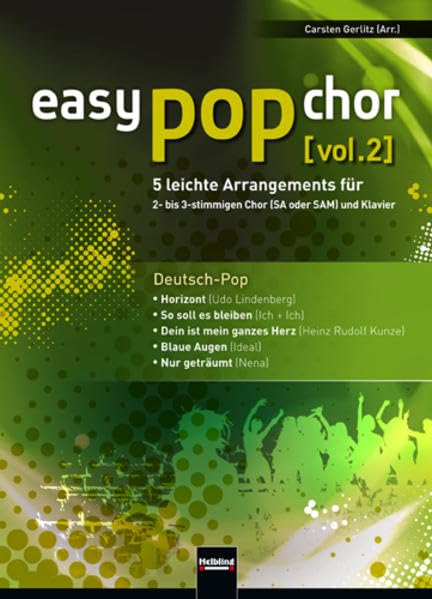 easy pop chor (vol.2): 5 leichte Arrangements für 2- bis 3-stimmigen Chor Sheet Music