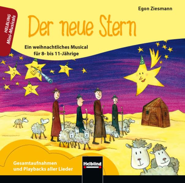 Der neue Stern. Audio-CD: Ein weihnachtliches Musical für 8- bis 11-Jährige. Gesamtaufnahmen und Playbacks aller Lieder (Mini-Musicals) Arts & Music