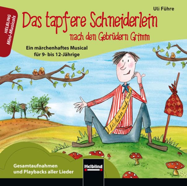 Das tapfere Schneiderlein. Audio-CD: nach den Gebrüdern Grimm Ein märchenhaftes Musical für 9- bis 12-Jährige (Mini-Musicals) Arts & Music