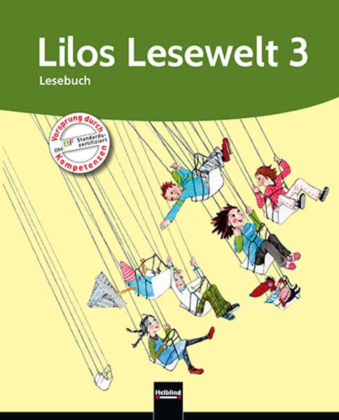 Lilos Lesewelt 3 / Lilos Lesewelt 3, Lesebuch: Sbnr 115298 Study Guides