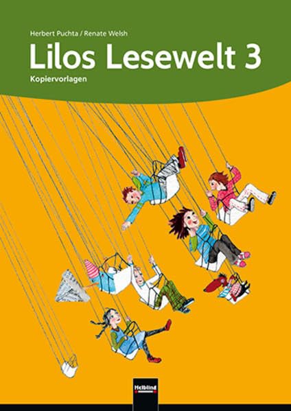 Lilos Lesewelt 3. Kopiervorlagenmappe Learning & Reference