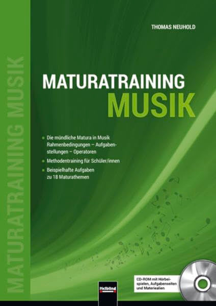 Maturatraining Musik, Sbnr, 180452: Mit 18 beispielhaften Reifeprüfungsaufgaben DIE ideale Ergänzung zum Lehrwerk WEGE ZUR MUSIK, Arts & Music