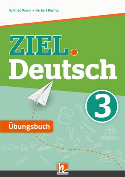 ZIEL.Deutsch 3 - Übungsbuch mit E-BOOK+: SBNr. 190352 Study Guides