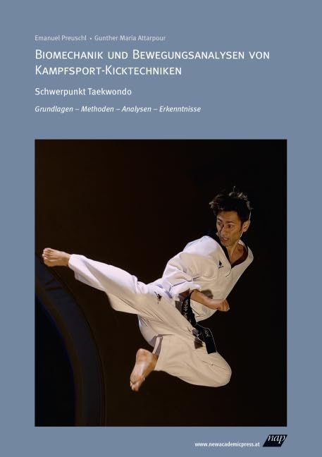 Biomechanik und Bewegungsanalysen von Kampfsport-Kicktechniken Leisure & Fun