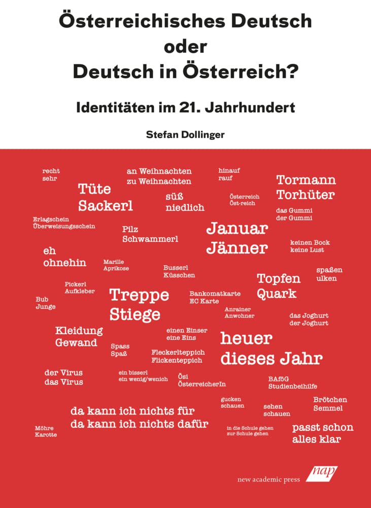 Österreichisches Deutsch oder Deutsch in Österreich? Social Sciences