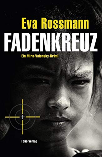Fadenkreuz - Ein Mira-Valensky-Krimi. Books