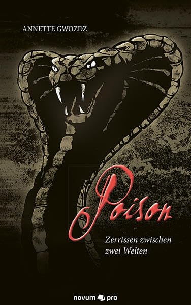 Poison: Zerrissen zwischen zwei Welten Contemporary literature