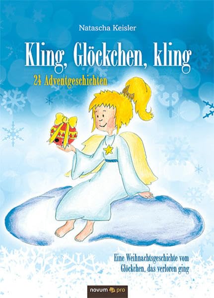 Kling, Glöckchen, kling: Eine Weihnachtsgeschichte vom Glöckchen, das verloren ging Contemporary literature