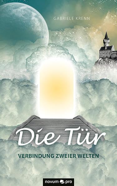 Die Tür: Verbindung zweier Welten - Band 1 Contemporary literature