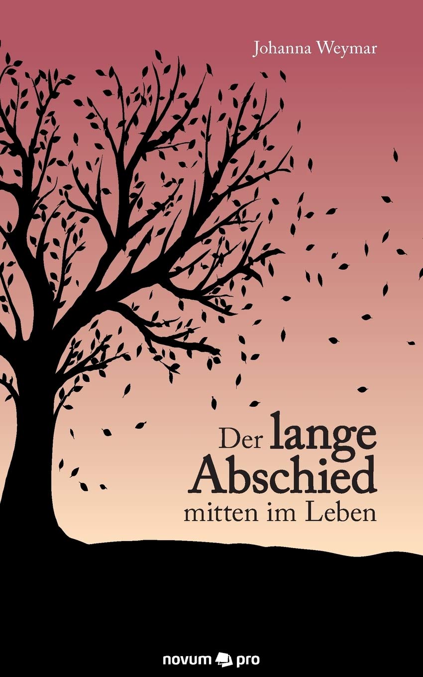 Der lange Abschied mitten im Leben book