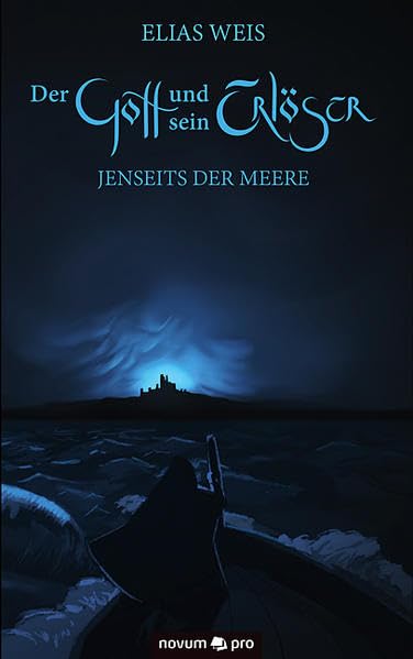 Der Gott und sein Erlöser: Jenseits der Meere Contemporary literature