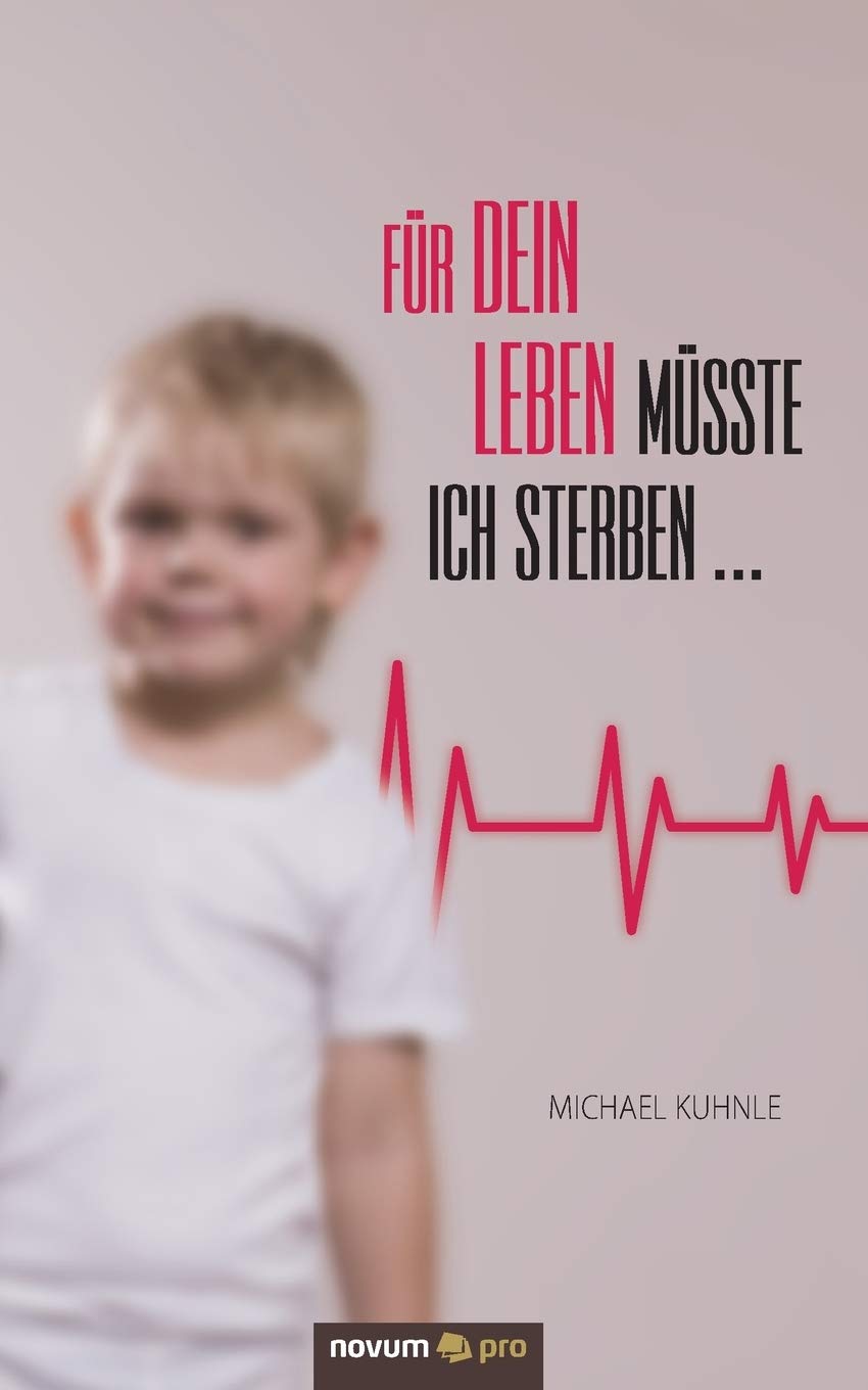 Für dein Leben müsste ich sterben ... Poetry