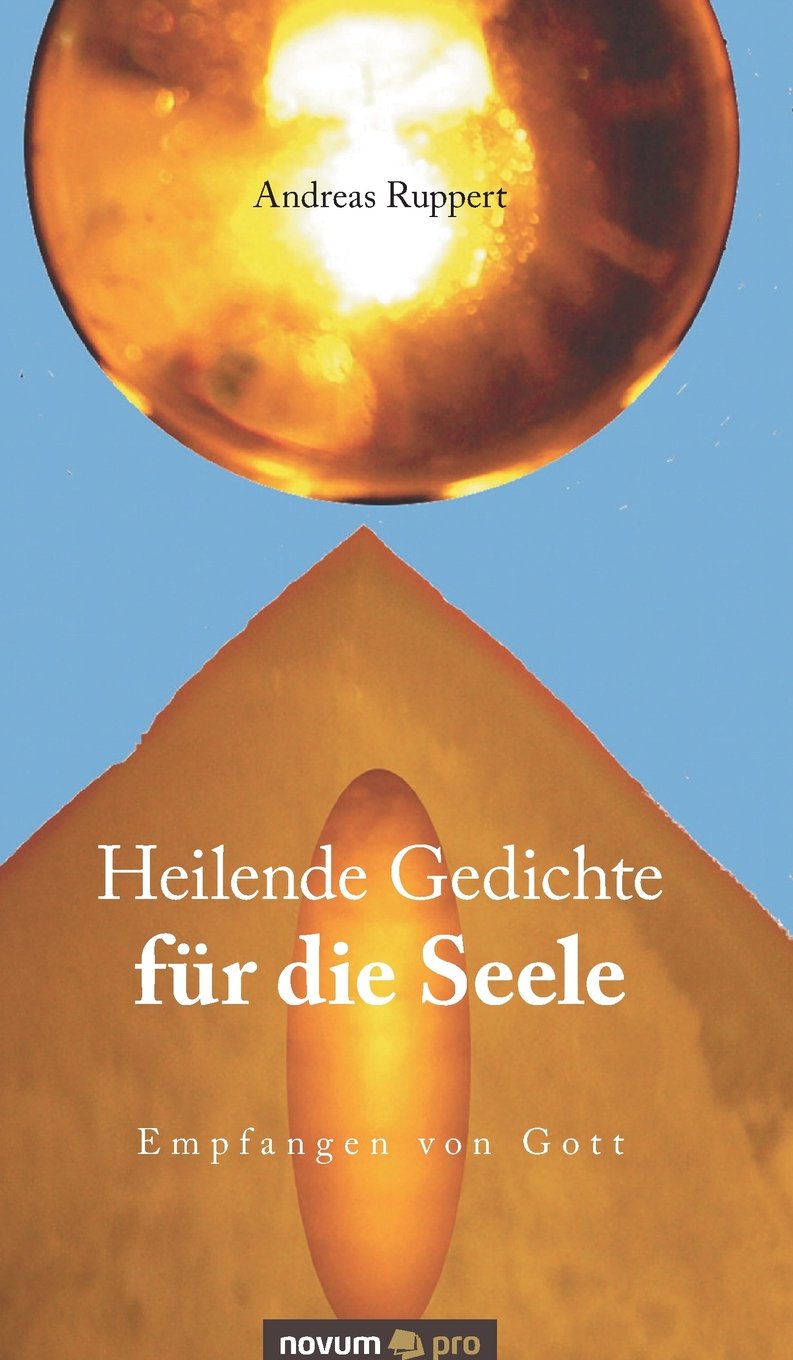 Heilende Gedichte für die Seele Poetry