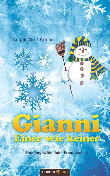 Gianni - Einer wie keiner: Eine ungewöhnliche Freundschaft Contemporary literature