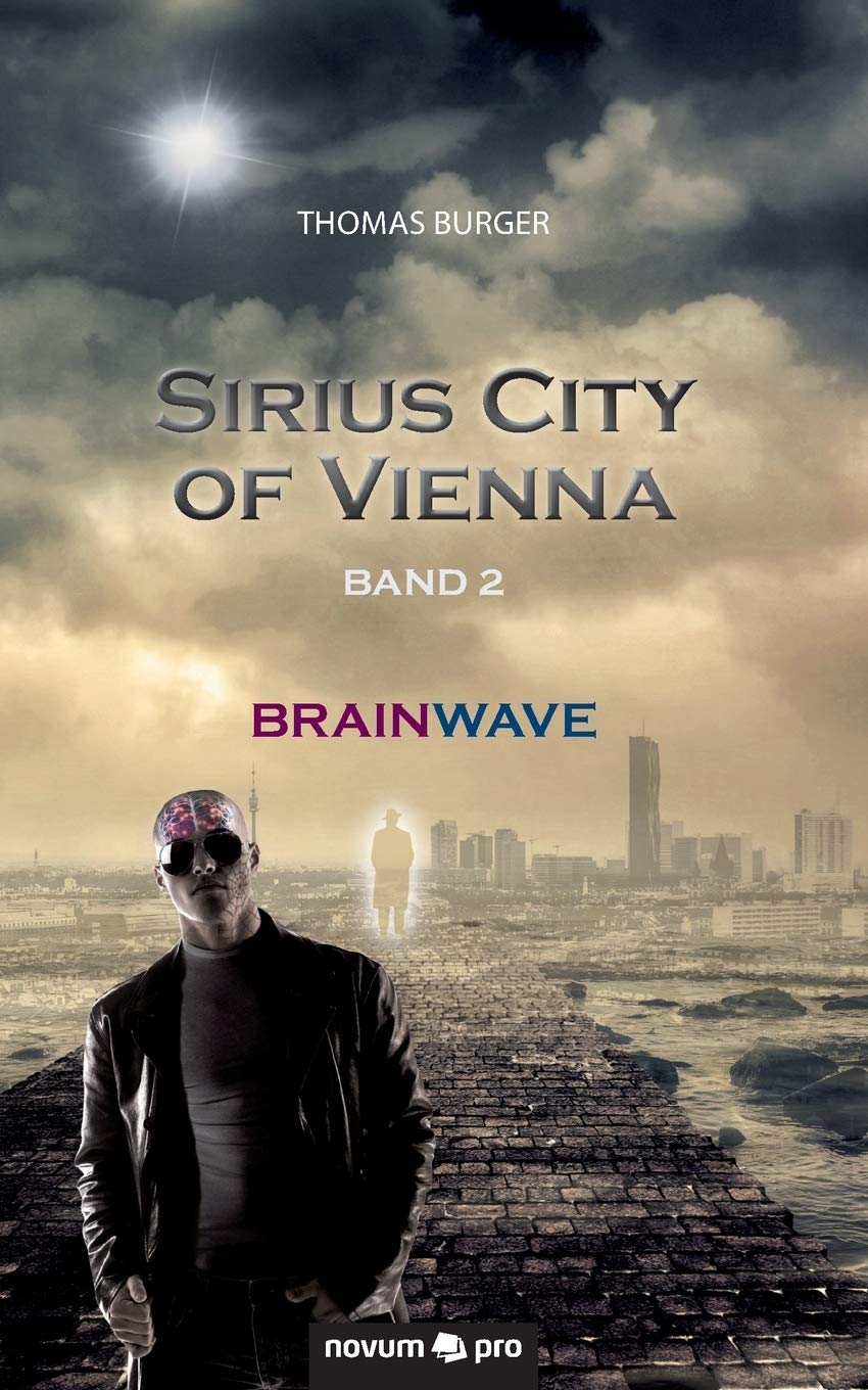 Sirius City of Vienna - Band 2: Brainwave Contemporary literature