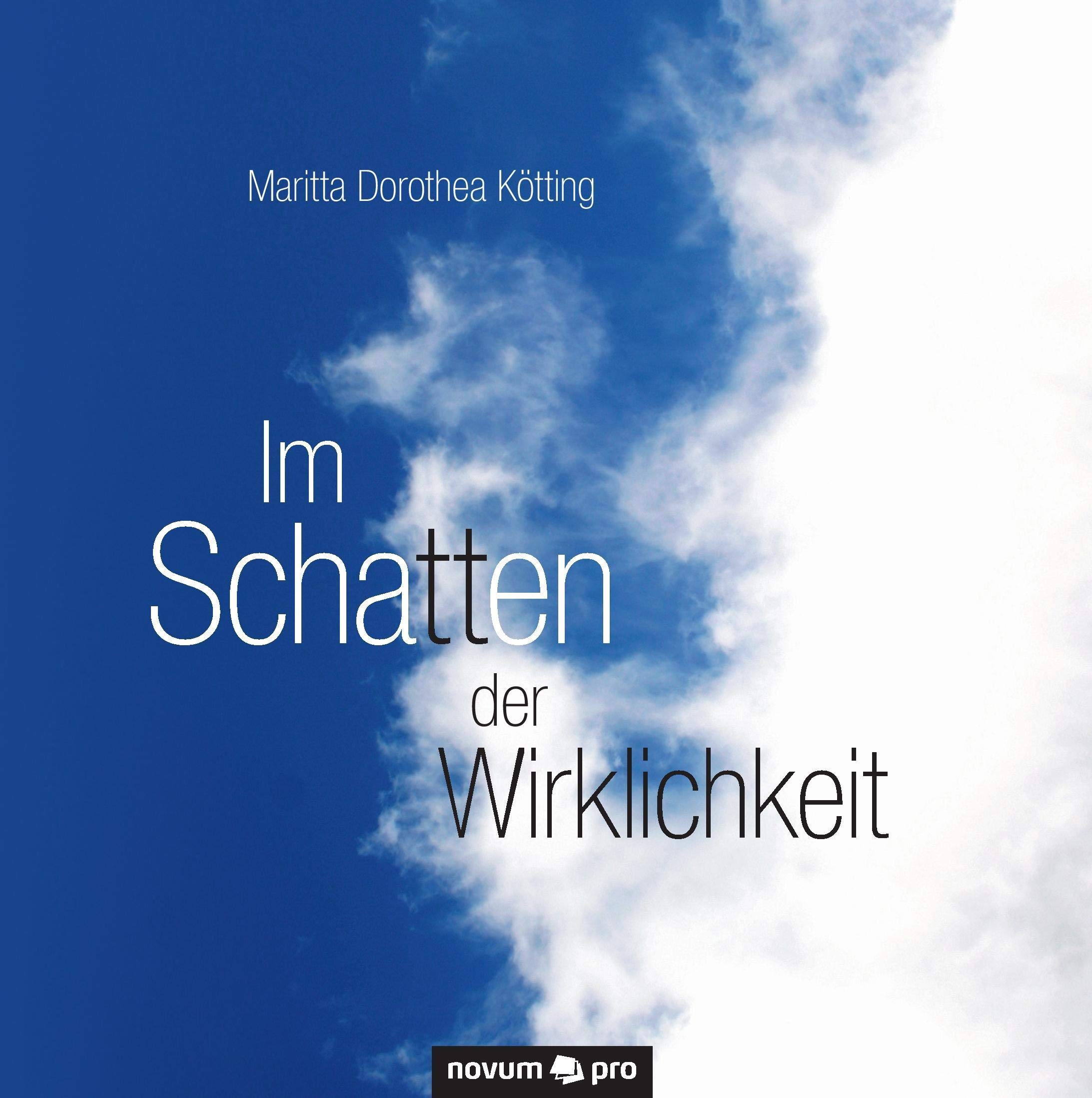 Im Schatten der Wirklichkeit Poetry