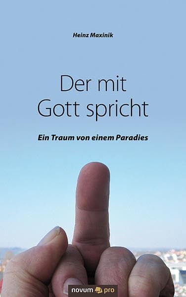 Der mit Gott spricht: Ein Traum von einem Paradies book