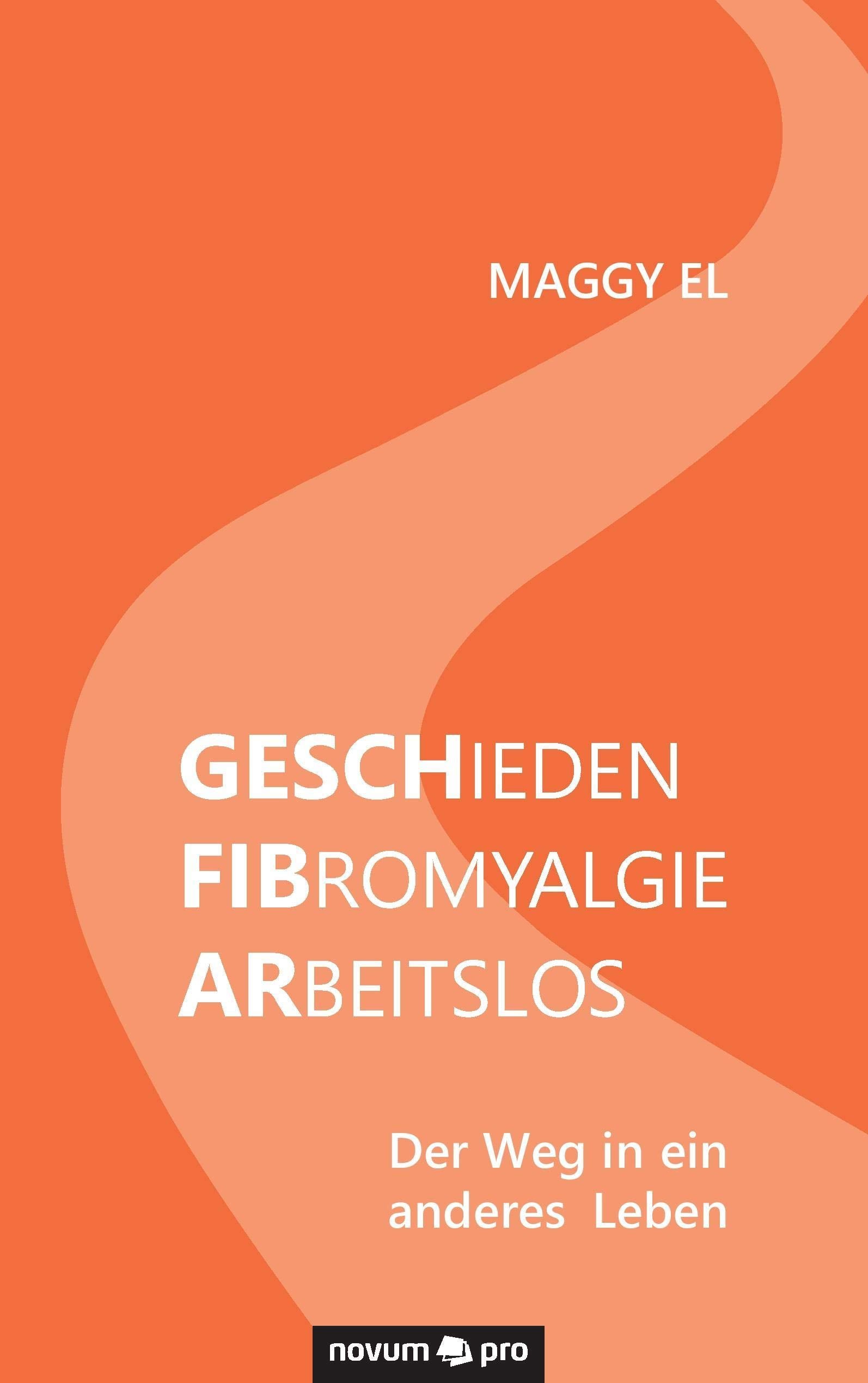 Gesch-FIB-Ar/Geschieden - Fibromyalgie - Arbeitslos Contemporary literature